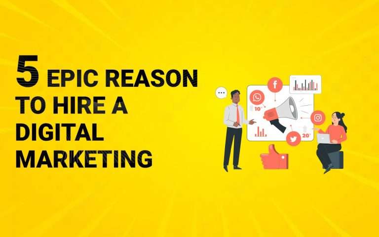 Why Settle for Less? 5 Epic Reasons to Hire a Digital Marketing Agency